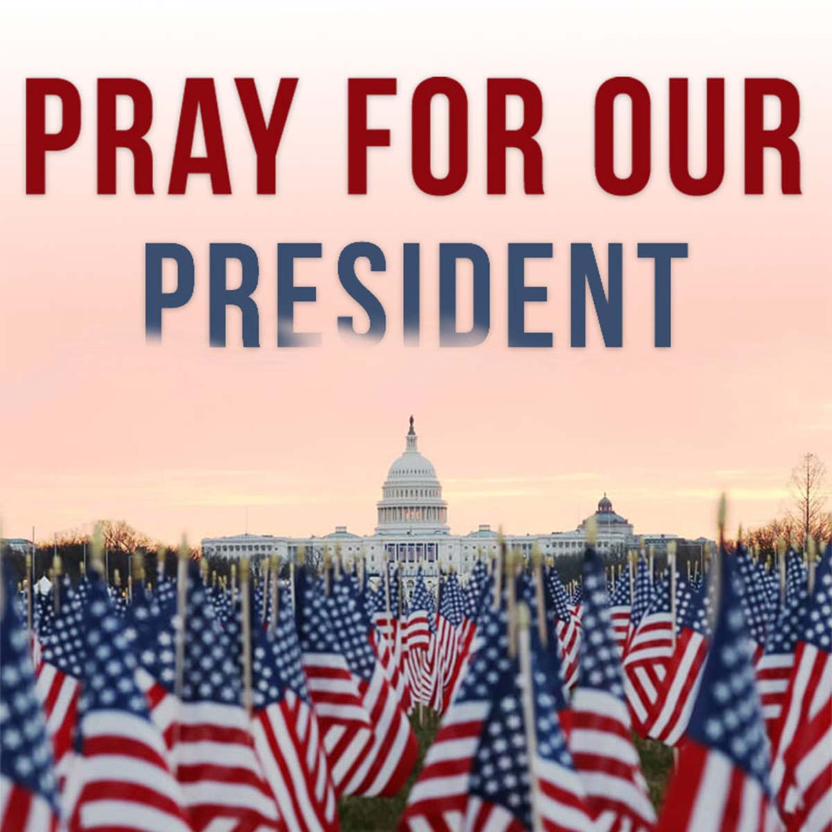 Pray for The President