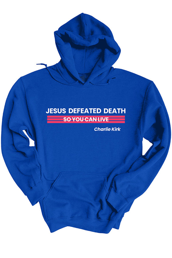Charlie Kirk - Defeated Death Hoodie - Hope Outfitters