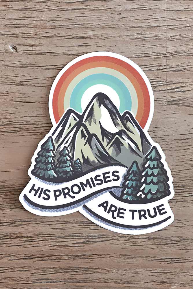 His Promises Are True Sticker