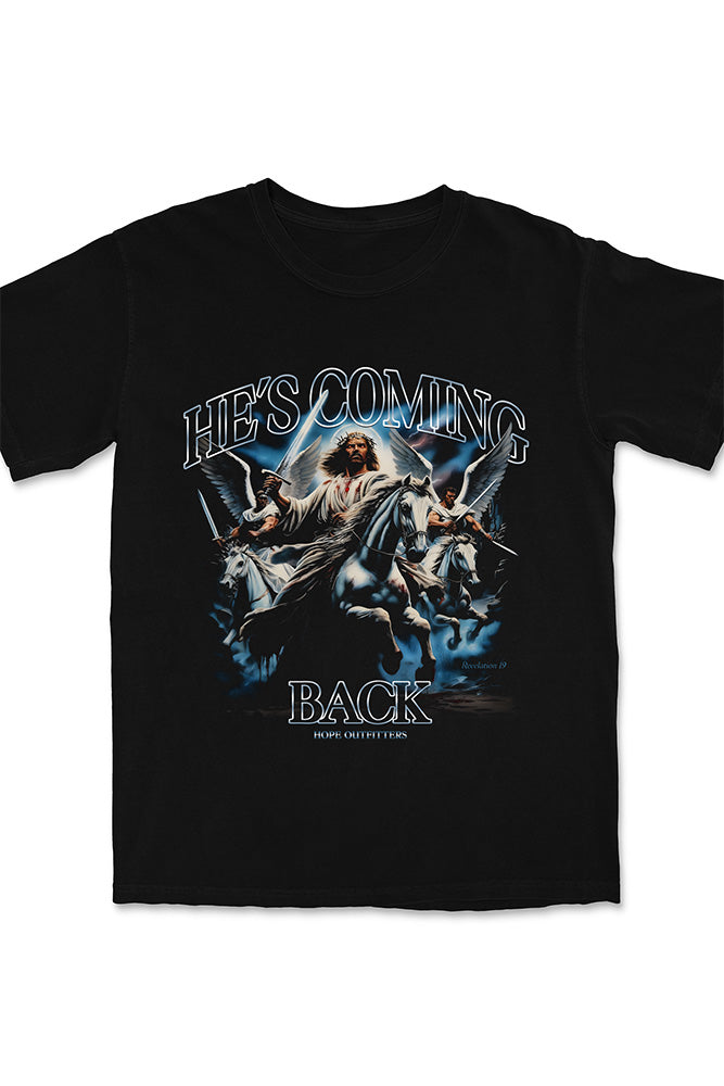 Limited Edition | He Is Coming Back Tee