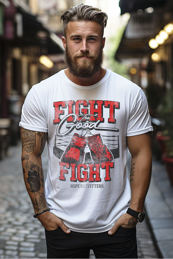 Fight the Good Fight Tee
