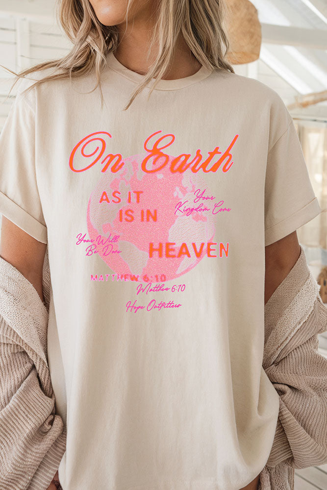 On Earth As It Is In Heaven Tee