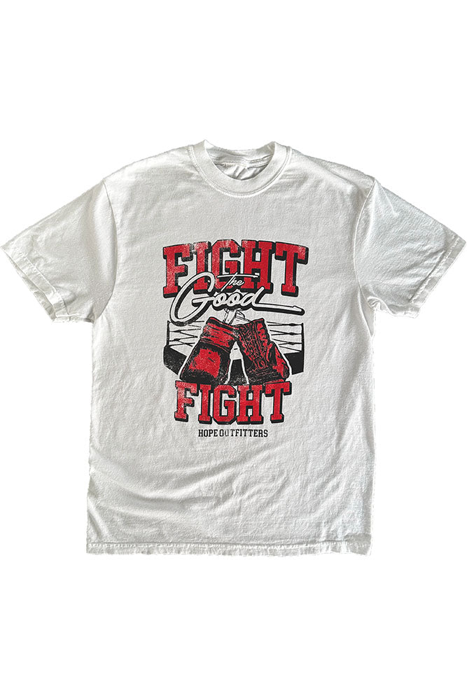 Fight the Good Fight Tee