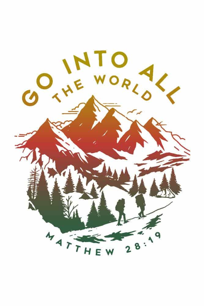 Go Into All The World Tee - Hope Outfitters