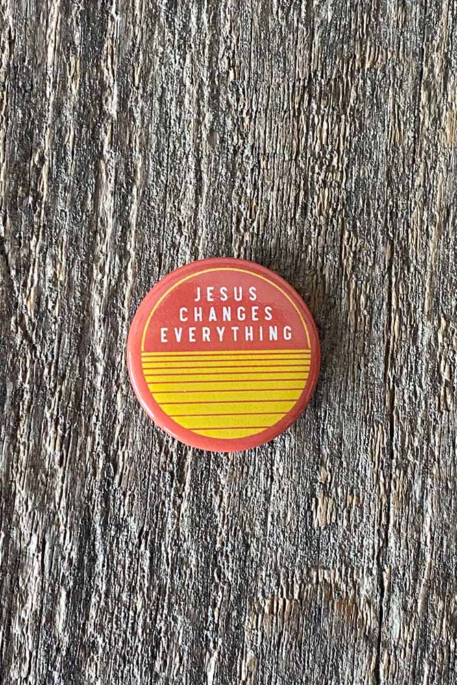 Jesus Changes Everything Button