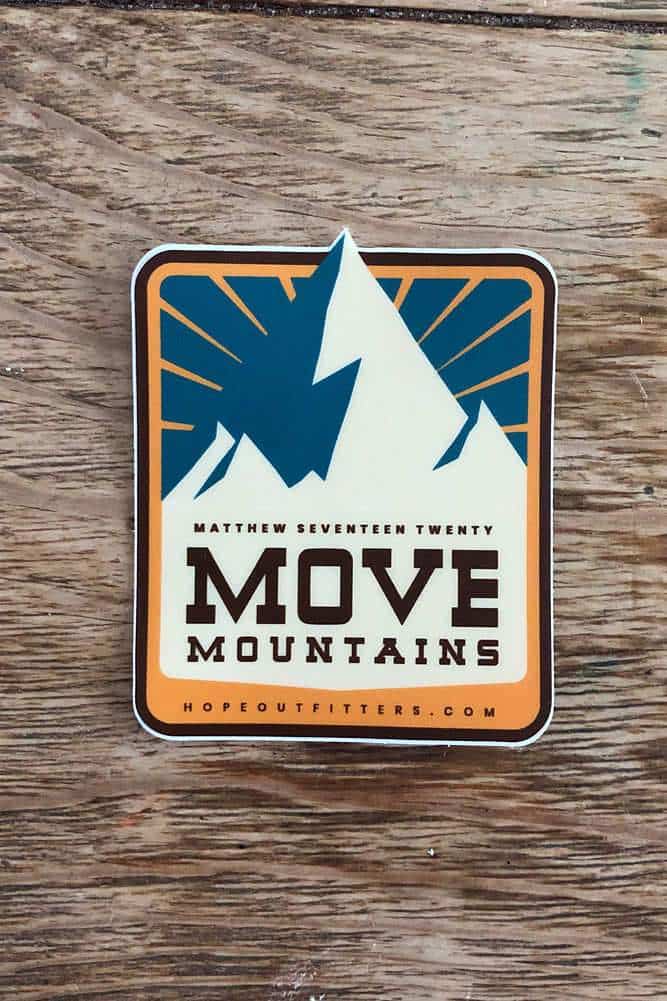 Move Mountains Sticker