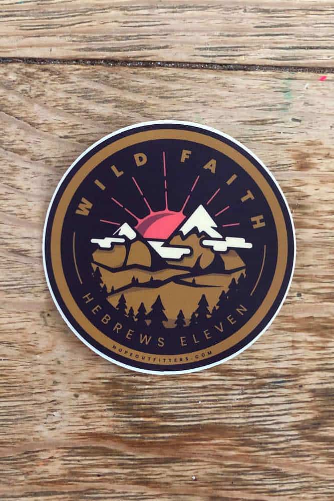 Wild Faith Sticker