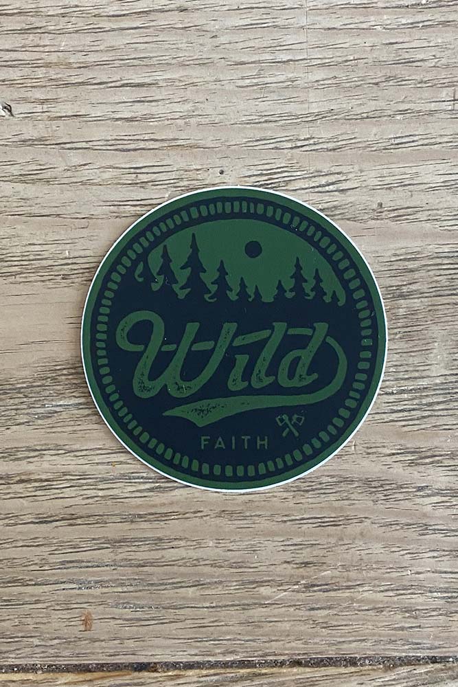 Wild Faith Sticker